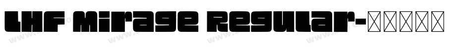 LHF Mirage Regular字体转换